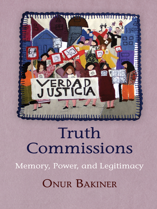 Title details for Truth Commissions by Onur Bakiner - Available